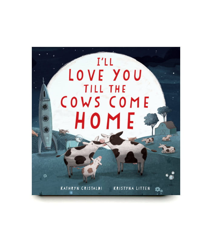 bk2-kids-product-7.jpg I'll Love You Till the Cows Come Home: Padded Board Book - Image 1