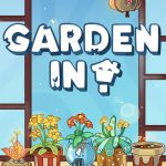 Garden In!